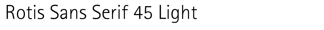 Rotis Sans Serif 45 Light